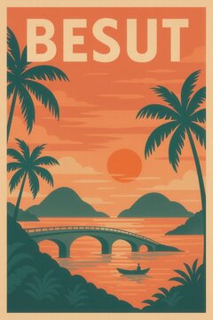 Vintage-style poster of Besut showing a curved bridge over water with sunset sky, tropical palm trees, distant mountains and a boat silhouette in orange tones