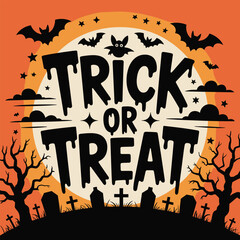 Trick or Treat Halloween Poster with Spooky Background