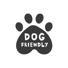Dog Friendly Badge Illustration. Pet welcome symbol with paw shape in black ink line style with text, minimalist hand drawn sketch for restaurant decor, playful vector sign, simple animal icon