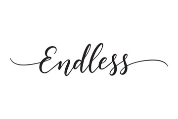 Endless handwritten lettering vector illustration on transparent background