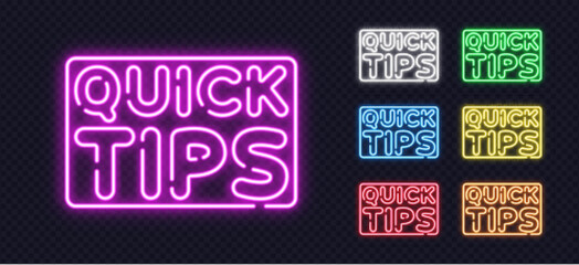 Glowing neon Quick Tips signs in multiple bright colors on a transparent background. A lively modern design perfect for ads, motivational graphics, and digital promotions.