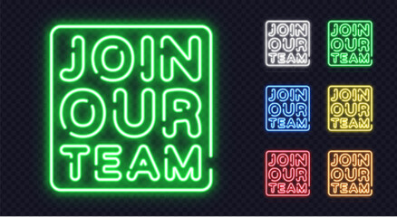 Glowing neon Join our team signs in vibrant colors on a transparent background. Perfect for promoting launches, announcements, and modern digital campaigns.
