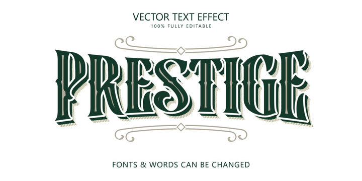 Prestige editable text effect, Vintage style vector illustration, Victorian ornament style