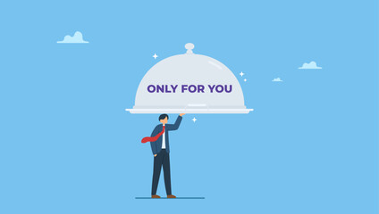 Businessman serve dining tray with the word only for you. Special service only for you, best selection for business, consulting, advice or knowledge to be success, answer or solution.