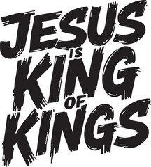 A bold black text graphic proclaiming Jesus as King of Kings