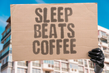 "Sleep Beats Coffee" Rest restores energy better than caffeine. HEALTH. ENERGY. TIRED. BED. RECOVERY.