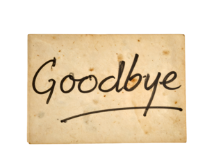 Goodbye handwritten text on vintage paper card with aged grunge texture farewell message close up on isolated background