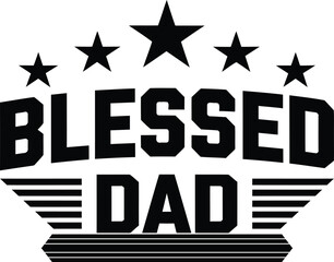 Blessed Dad Bold Star Typography Design