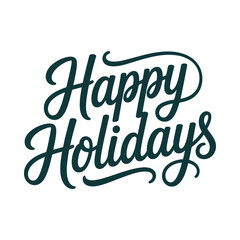Happy holidays greeting in green cursive script font