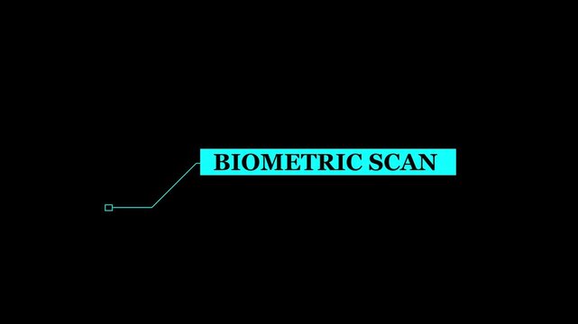 Futuristic HUD elements animation with &lsquo;Biometric scan &rsquo; text, aqua callout labels on black background, sci-fi virtual interface textbox, clean tech motion graphic.