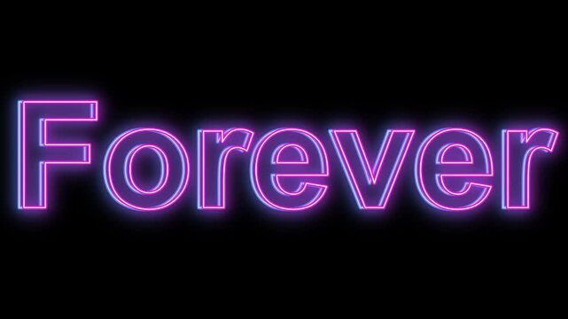 Neon sign with forever text on black background