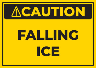 Caution Falling Ice Hazard Warning Sign Vector with Cold Weather Safety Symbol for Outdoor Risk Areas and Winter Conditions