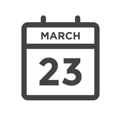 March 23 Calendar Day or Calender Date Deadline or Appointment