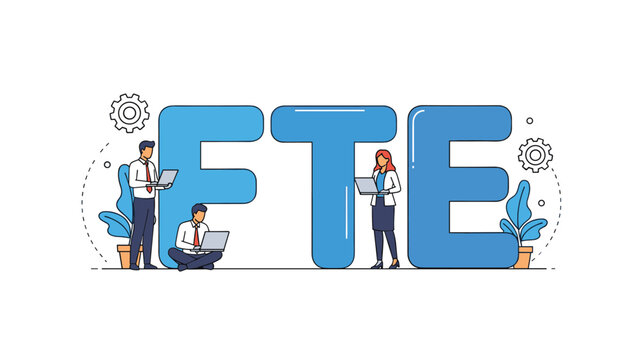 Large blue letters spelling FTE with business people working on laptops representing full time equivalent staffing concept.