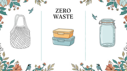 Collection of sustainable household items like a mesh bag, glass jar, and food containers promoting a zero waste lifestyle.