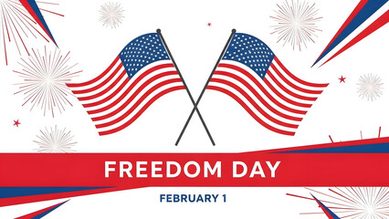Celebrating national freedom day on february 1st commemorating american liberty and freedom