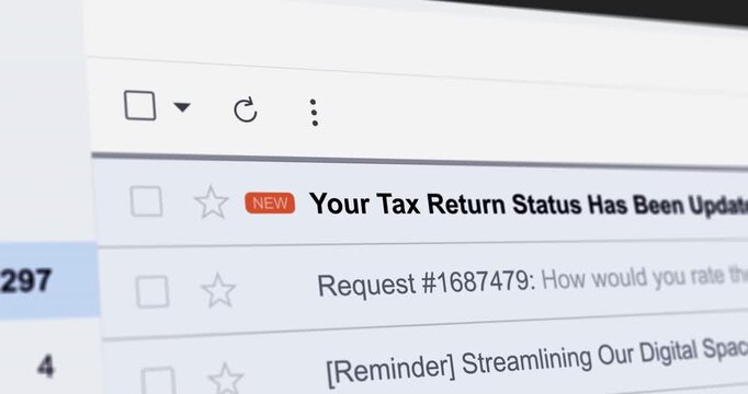 Incoming email with title "Your Tax Return Status Has Been Updated", new e-mail with booking confirmation, close up footage