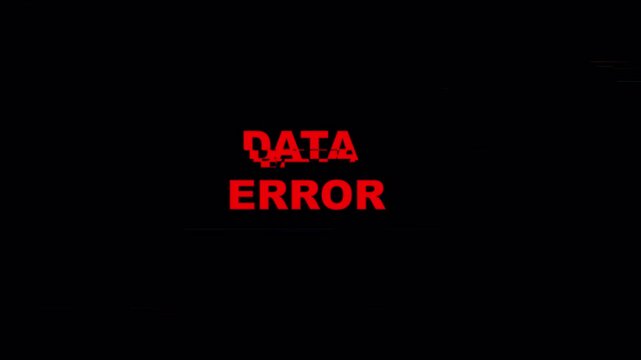 Data Error Warning Text Animation with Glitch Effect on Black Background Showing System Failure, Database Error, Software Bug, Digital Problem, and Technology Risk Concept