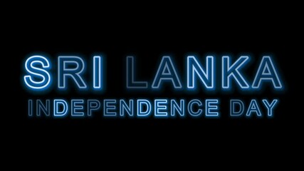 "Sri Lanka Independence Day" Blue neon Text isolated Black Background. February 4 Special holiday for business concept.
