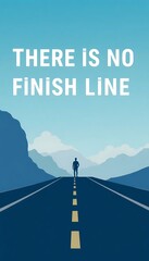 No Finish Line Success Business Journey Marketing Quotes