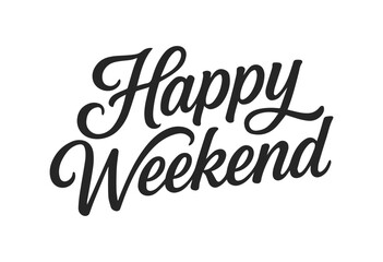 Hand-drawn Happy Weekend lettering in a modern vector style, perfect for cheerful greeting cards, posters, T-shirt prints, and positive lifestyle designs.