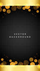Luxury black background or dark surface with golden bokeh lights and elegant gold frame borders in vertical layout for premium event invitations or social media © gegen