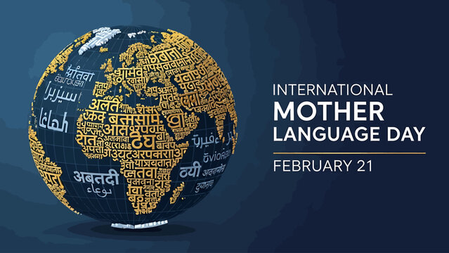 A globe made of words in different languages celebrating International Mother Language Day on February 21.