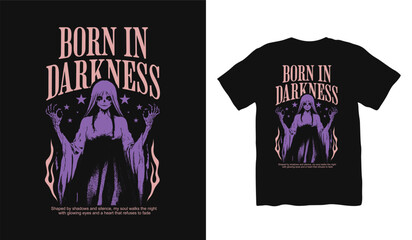 Born in Darkness Anime japanese t shirt designs, anime gothic streetwear graphic t shirt vector, girl dark art streetwear design, Youth Urban Design for Print, Urban Style, Graphic for Apparel.