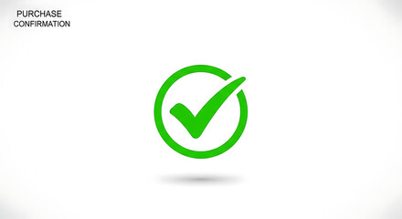 A green checkmark icon in a circle with the words 'PURCHASE CONFIRMATION' in the background