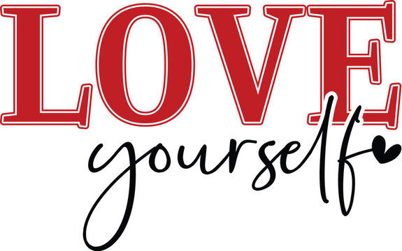 Love Yourself,