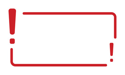 Red exclamation mark frame for alerts and notifications.