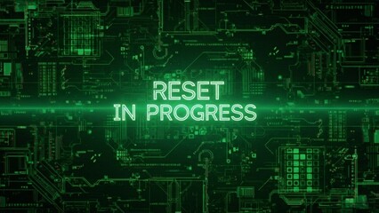 Green Circuit Board with Reset in Progress Message.