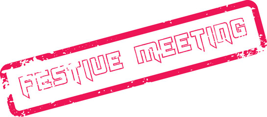 Official Red Distressed Rubber Stamp Design for a Festive Meeting Event