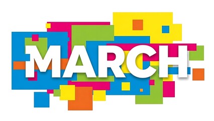 March month typography design with colorful squares and rectangles