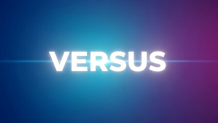 Glowing Versus Text on Gradient Background