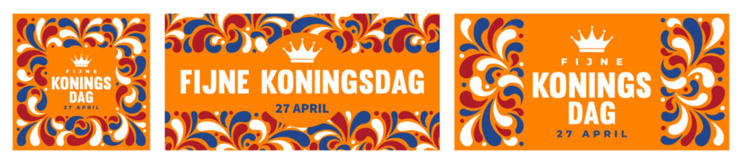 Koningsdag design templates set. Koningsdag greeting. King's Day poster, card, invitation, flyer etc. Translation: Happy King's Day, 27 April. Isolated vector illustration