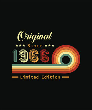 Vintage 1966 Original Since Birthday T-shirt Design