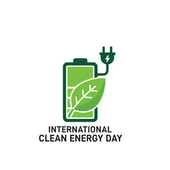 A green battery with a leaf and plug symbolizes International Clean Energy Day, promoting sustainable energy solutions and environmental awareness.