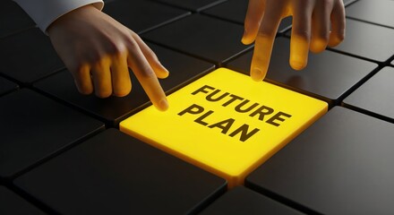Future Plan at Fingertips: A close-up shot highlights a hand deliberately choosing and pointing towards a luminous yellow tile emblazoned with the words 'Future Plan'.