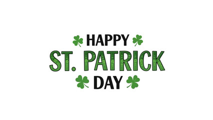 Fototapeta premium Happy St. Patrick's Day greeting with green shamrocks and festive lettering