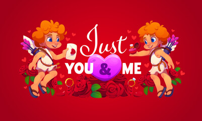 Naklejka premium Just you and me Valentine day quote with two cartoon cupid characters exchanging ring and love letter surrounded by romantic symbols like roses, gifts and hearts, evoking romance and fun celebration