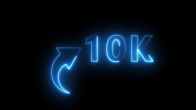 10K neon text animation on black background. Neon number with arrow animation. Followers or subscribers and like comment letter on black background.