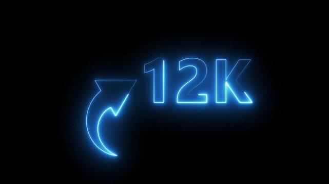 12K neon text animation on black background. Neon number with arrow animation. Followers or subscribers and like comment letter on black background.
