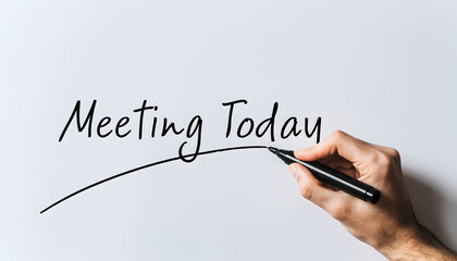 Meeting Today Whiteboard Message Writing