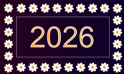 2026 text with flower frame design . Abstract background design . Ai file . 