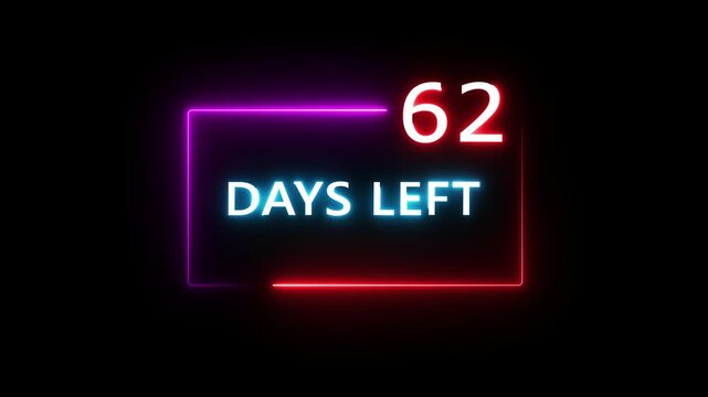 62 Days left countdown number animation on black background. Neon countdown days text number.  Days count number animation.