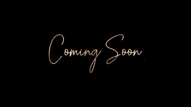 Golden cursive coming soon on alpha channel  suitable for announcements, promotions, and event invitations with a luxurious touch.