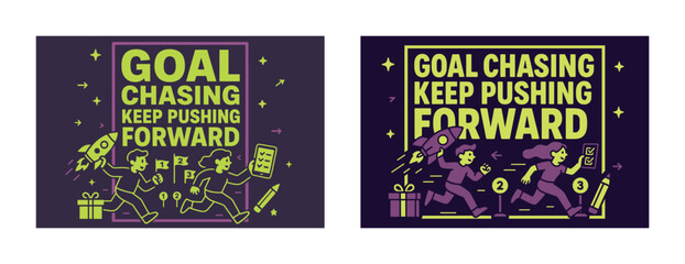Goal chasing: keep pushing forward motivation with illustrative characters