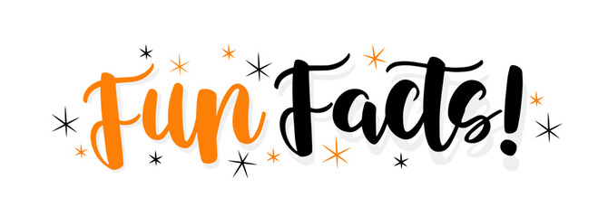 Fun Facts