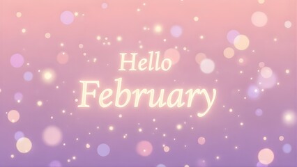 Naklejka premium Hello February Greeting on Dreamy Pink Purple Gradient with Glowing Bokeh Lights